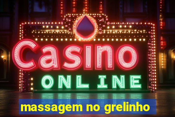 massagem no grelinho